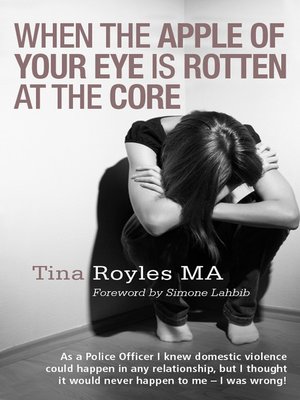 cover image of When the Apple of Your Eye is Rotten at the Core